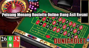 Peluang Menang Roulette Online Uang Asli Resmi